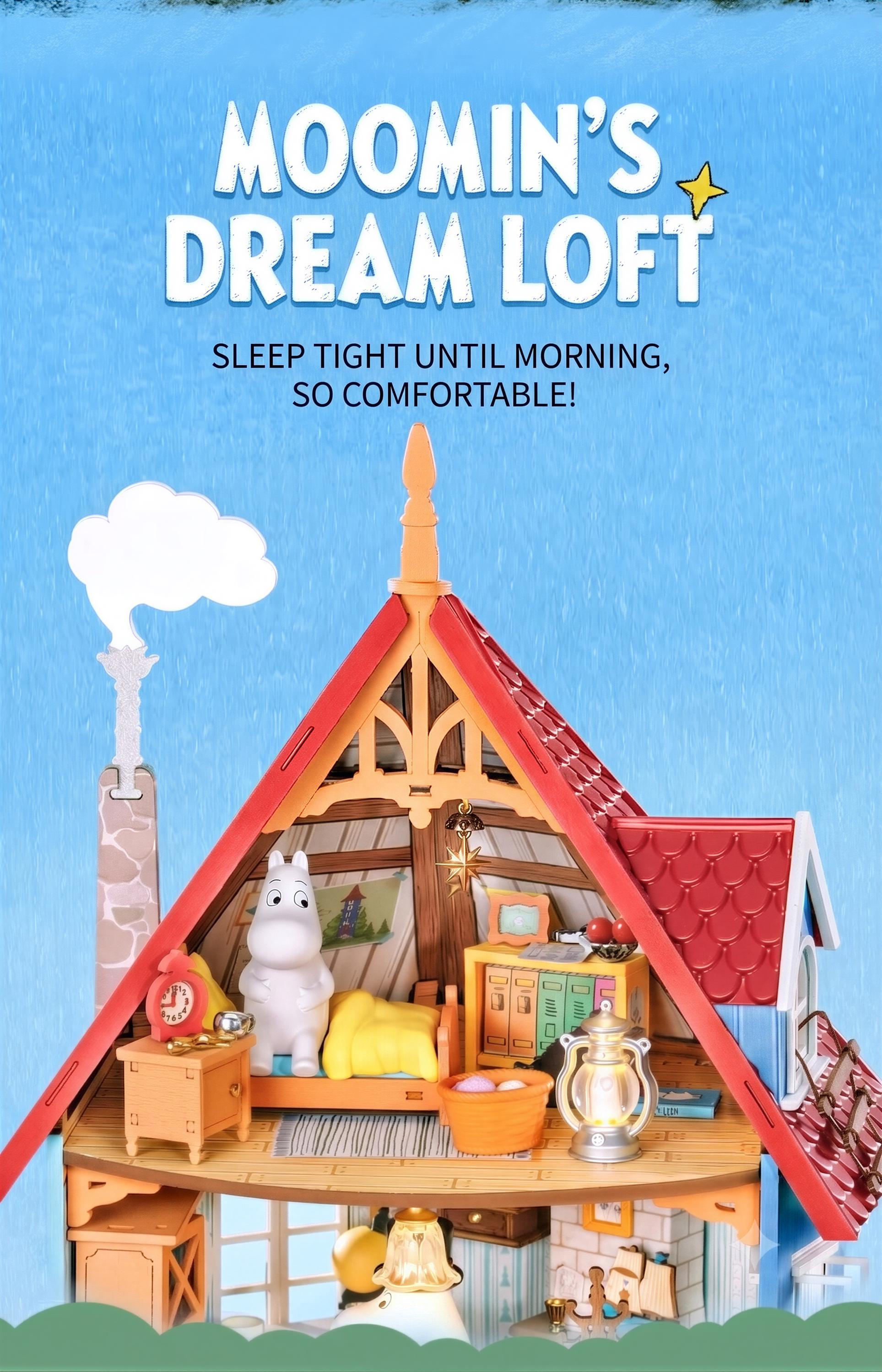 The image is a colorful and whimsical advertisement for a toy called "Moomin's Dream loft". It features a detailed illustration of a toy loft with various toys and accessories, including a clock, a bird, and a lantern. The loft has a red roof and a chimney, giving it a cozy and inviting appearance. The text above the loft reads "Moomin's Dream loft" and "SLEEP TIGHT UNTIL MORNING, SO COMFORTABLE!", suggesting that the loft is designed to provide a comfortabl